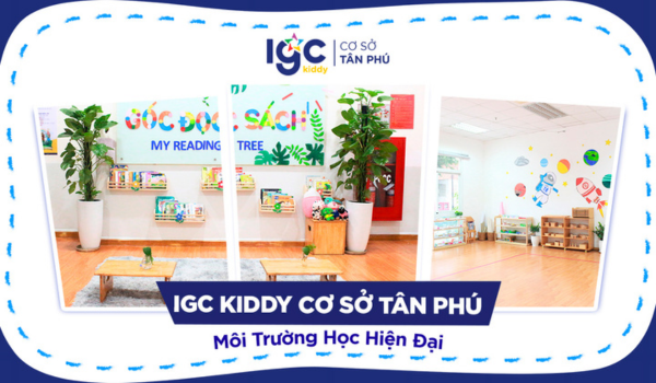 IGC Kiddy cơ sở Tân Phú | Môi Trường Học Hiện Đại
