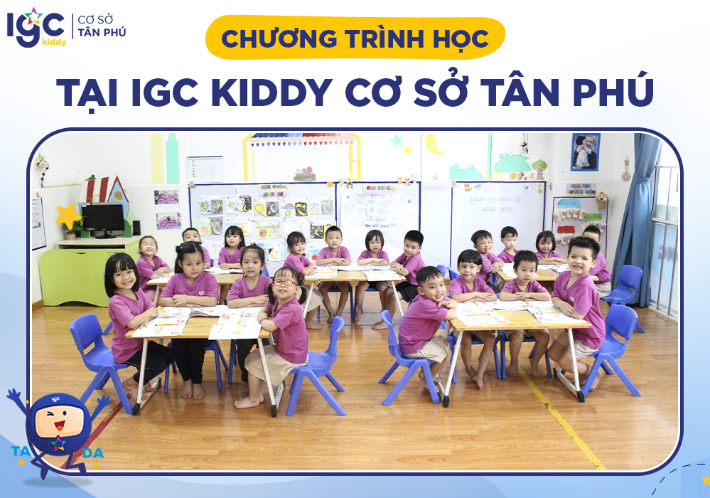 Chương trình học & phương pháp giáo dục tại IGC Kiddy cơ sở Tân Phú